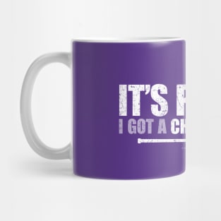 It's Payday: I've Got A Check For You Mug